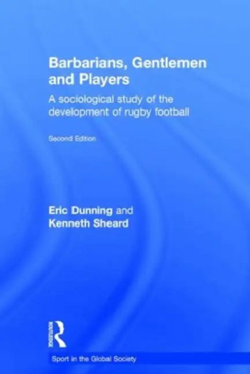 Barbarians, Gentlemen and Players – Kenneth Sheard | Routledge view 2