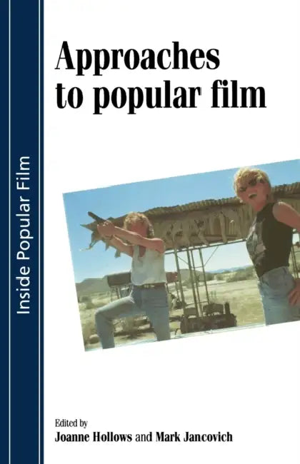 Buy Approaches to Popular Film (English, Joanne Hollows | Mark Jancovich) — BookShops.in