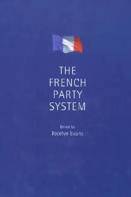 Buy The French Party System (English, Jocelyn Evans) — BookShops.in