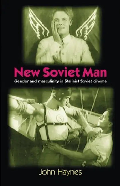 Buy New Soviet Man (English, John Haynes) — BookShops.in