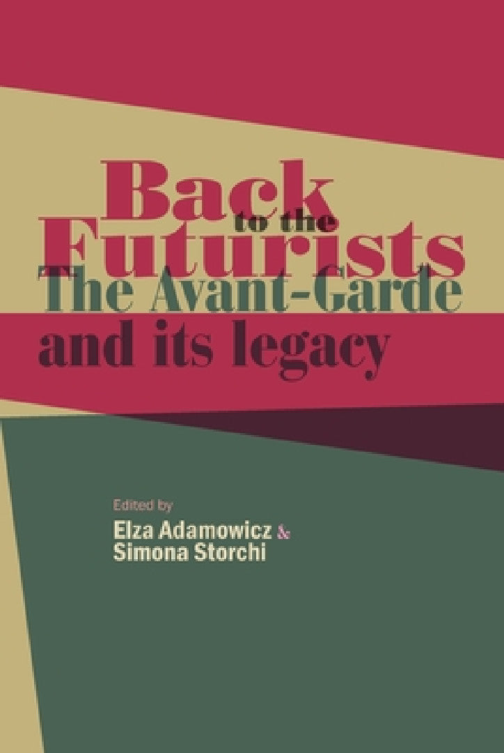 Buy Back to the Futurists (English, Elza Adamowicz | Simona Storchi) — BookShops.in