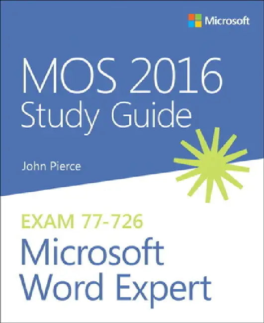 Buy Mos 2016 Study Guide for Microsoft Word Expert (English, John Pierce) — BookShops.in