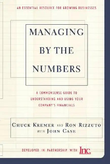 Managing by the Numbers (English, Chuck Kremer | Ron Rizzuto | John Case)