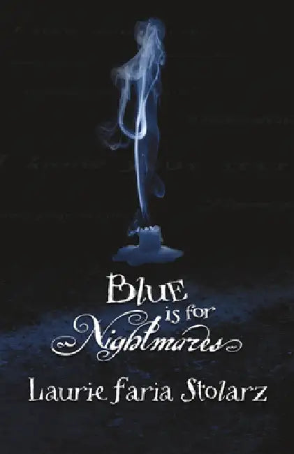 Buy Blue Is for Nightmares (English, Laurie Faria Stolarz) — BookShops.in