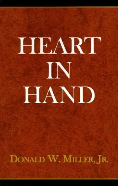 Heart in Hand (English, Jr. Miller Donald W.)