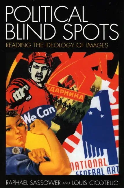 Buy Political Blind Spots (English, Raphael Sassower | Louis Cicotello) — BookShops.in