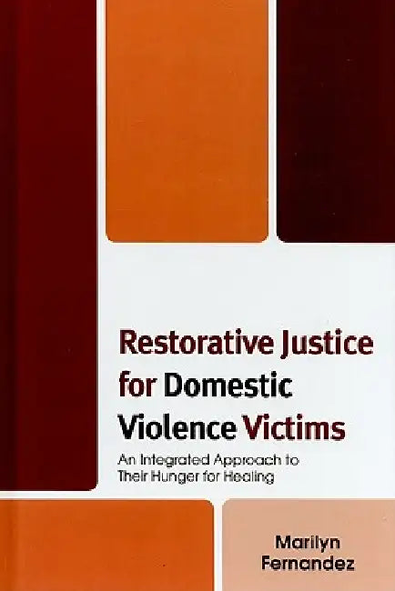 Restorative Justice for Domestic Violence Victims (English, Marilyn Fernandez)