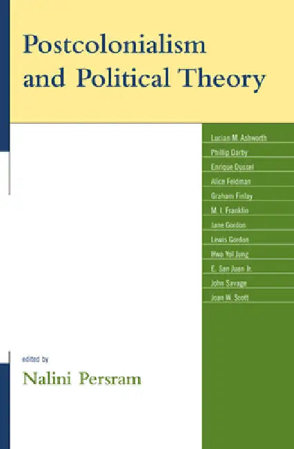 Buy Postcolonialism and Political Theory (English, Nalini Persram | Lucian M. Ashworth | Phillip Darby) — BookShops.in