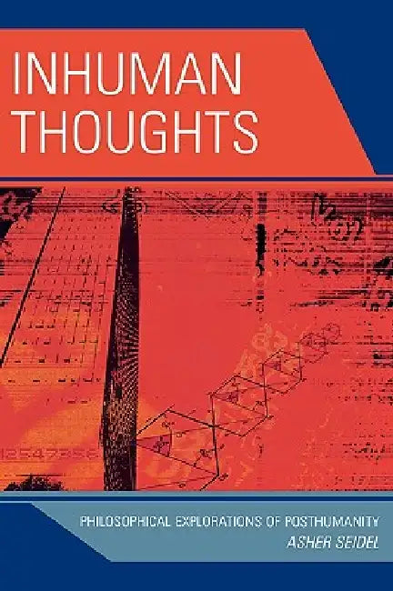 Buy Inhuman Thoughts (English, Asher Seidel) — BookShops.in