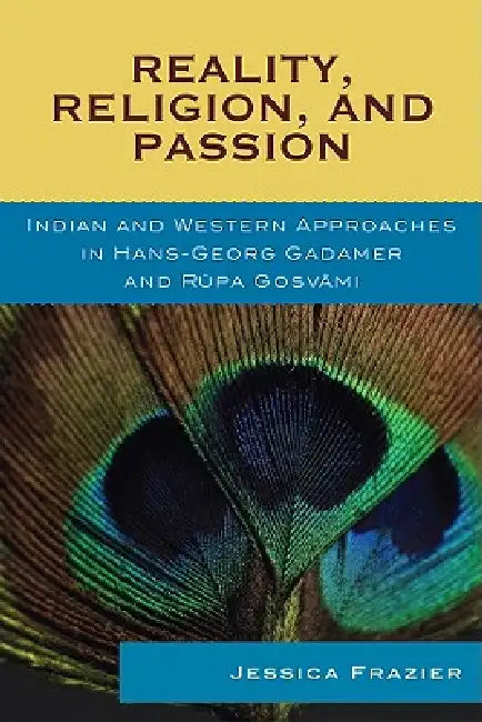 Reality, Religion, and Passion (English, Jessica Frazier)