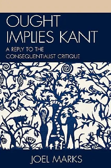 Buy Ought Implies Kant (English, Joel Marks) — BookShops.in