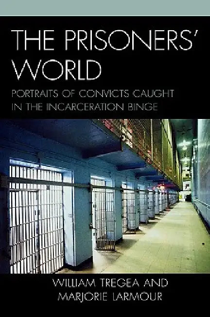 Prisoners' World (English, William S. Tregea | Marjorie S. Larmour)