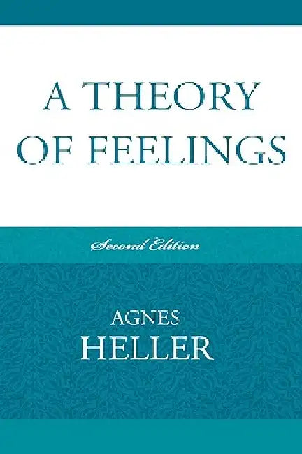 Buy Theory of Feelings (English, Agnes Heller) — BookShops.in