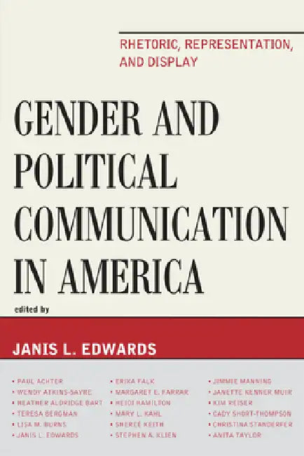 Buy Gender and Political Communication in America (English, Janis L. Edwards | Paul Achter | Wendy Atkins-Sayre) — BookShops.in
