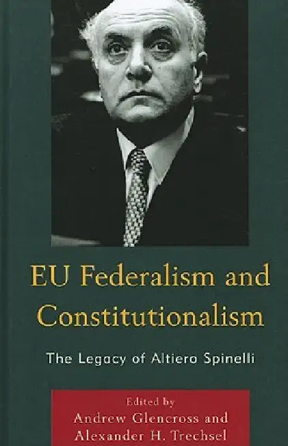 EU Federalism and Constitutionalism (English, Stefano Bartolini | Pier-Virgilio D'Astoli | Sergio Fabbrini)