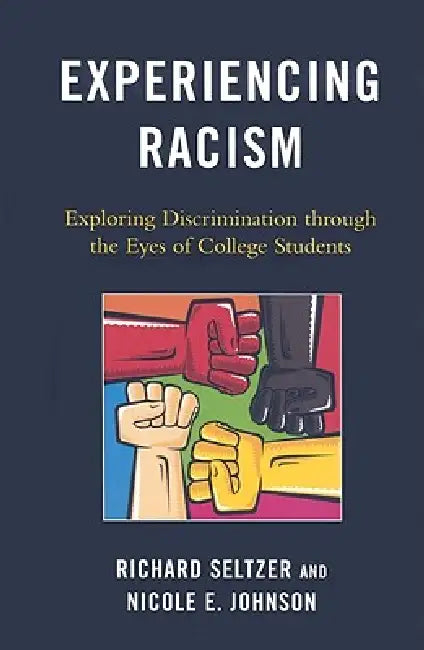 Experiencing Racism (English, Richard Seltzer | Nicole E. Johnson)