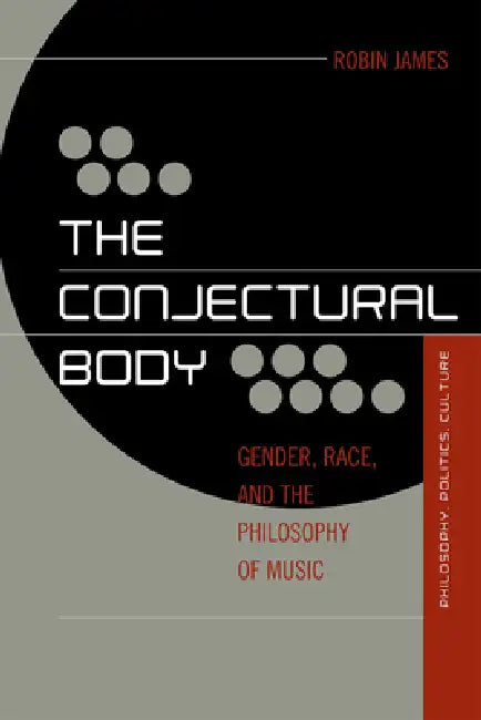 Conjectural Body (English, Robin James)