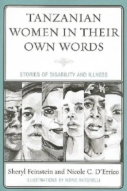 Tanzanian Women in Their Own Words (English, Sheryl Feinstein | Nicole C. D'Errico)