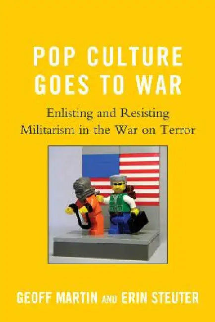 Buy Pop Culture Goes to War (English, Geoff Martin | Erin Steuter) — BookShops.in
