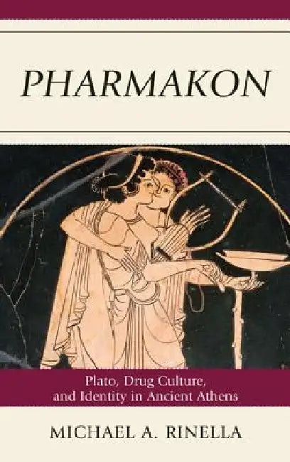 Pharmakon (English, Michael A. Rinella)