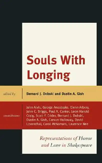 Souls with Longing (English, Bernard J. Dobski | Dustin A. Gish | John Alvis)