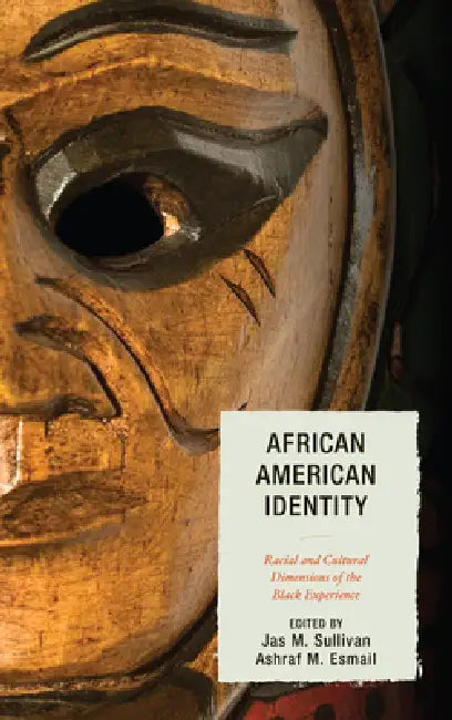 Buy African American Identity (English, Jas M. Sullivan | Ashraf Esmail | Frank C. Worrell) — BookShops.in