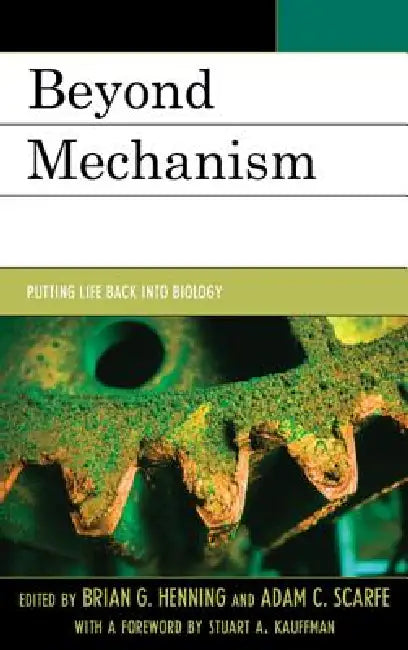 Buy Beyond Mechanism (English, Brian G. Henning | Adam Scarfe) — BookShops.in