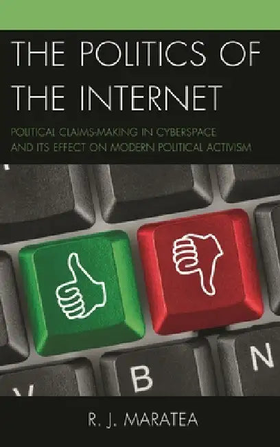 Buy Politics of the Internet (English, R. J. Maratea) — BookShops.in