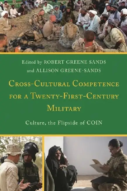 Buy Cross-Cultural Competence for a Twenty-First-Century Military (English, Robert Greene Sands | Allison Greene-Sands) — BookShops.in