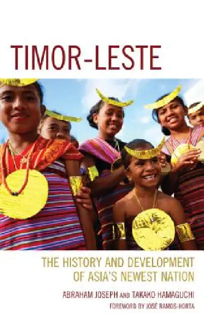 Timor-Leste (English, Abraham Joseph | Takako Hamaguchi | José Ramos-Horta)