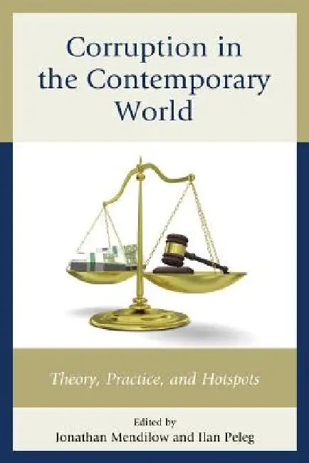 Corruption in the Contemporary World (English, Jonathan Mendilow | Ilan Peleg | Robert G. Boatright)