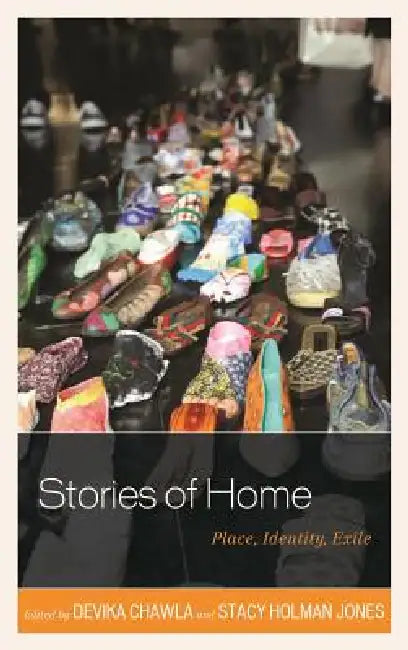 Buy Stories of Home (English, Devika Chawla | Stacy Holman Jones | Jennifer L. Adams) — BookShops.in