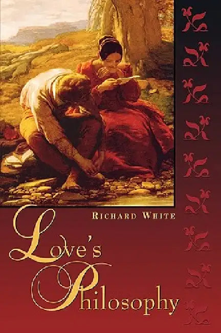 Love's Philosophy (English, Richard White)