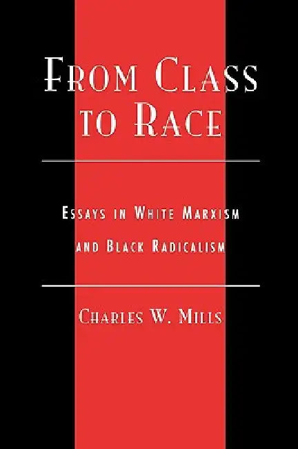 Buy From Class to Race (English, Charles Mills) — BookShops.in