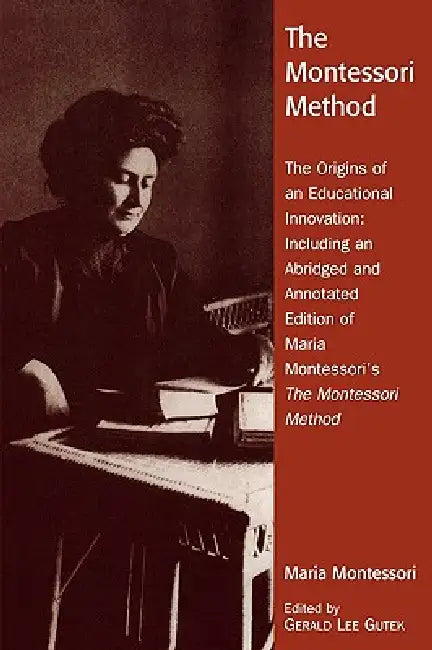 Buy Montessori Method (English, Gerald Lee Gutek) — BookShops.in