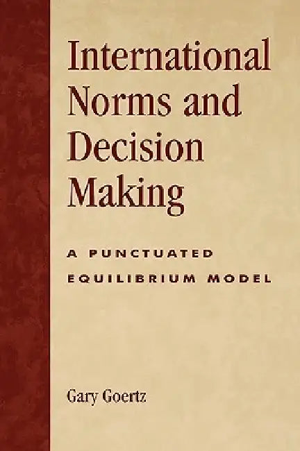 Buy International Norms and Decisionmaking (English, Gary Goertz) — BookShops.in
