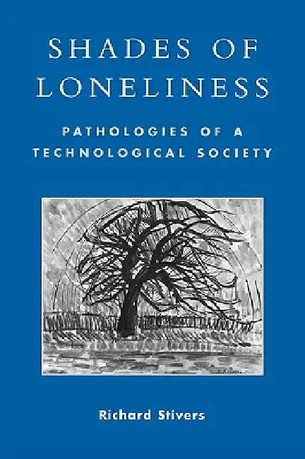 Shades of Loneliness (English, Richard Stivers)