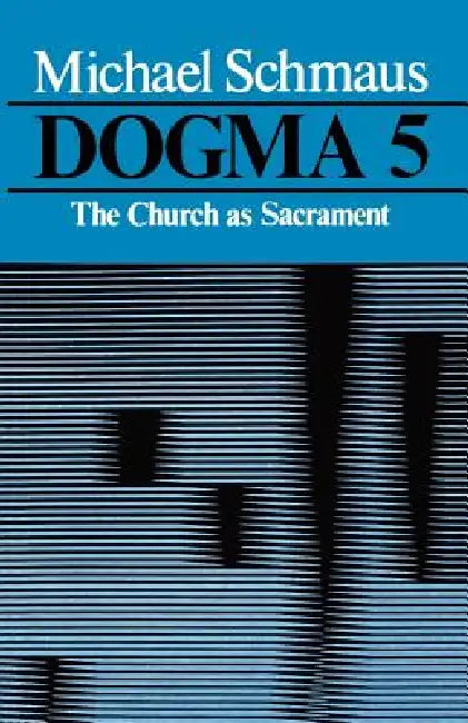Buy Dogma (English, Michael Schmaus) — BookShops.in