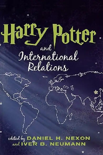 Buy Harry Potter and International Relations (English, Daniel H. Nexon | Iver B. Neumann | Brian Folker) — BookShops.in