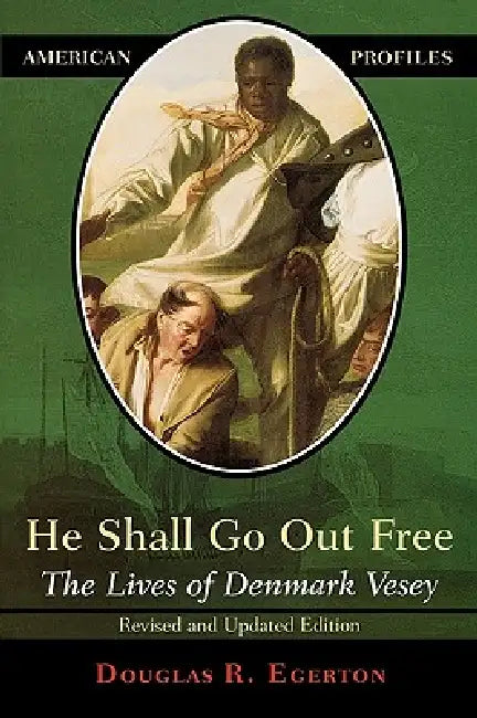 Buy He Shall Go Out Free (English, Douglas R. Egerton) — BookShops.in