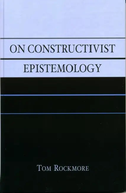 Buy On Constructivist Epistemology (English, Tom Rockmore) — BookShops.in