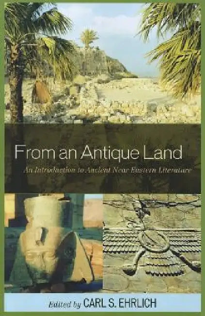 Buy From an Antique Land (English, Carl S. Ehrlich | Gary Beckman | Benjamin R. Foster) — BookShops.in