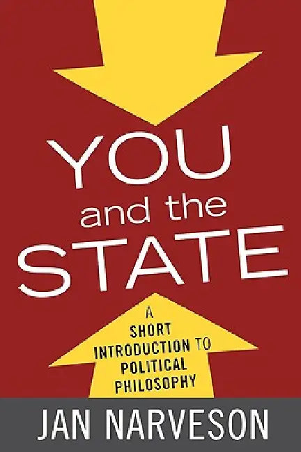 Buy You and the State (English, Jan Narveson) — BookShops.in