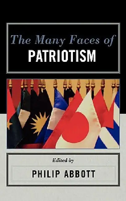 Many Faces of Patriotism (English, Philip Abbott | Walter Berns | Rogers Brubaker)
