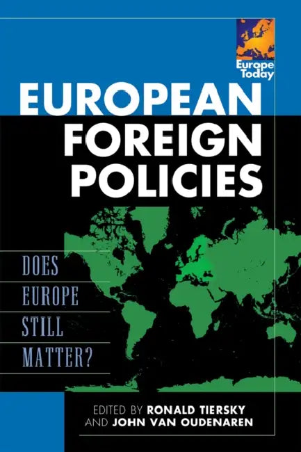 Buy European Foreign Policies (English, Ronald Tiersky | John Van Oudenaren) — BookShops.in