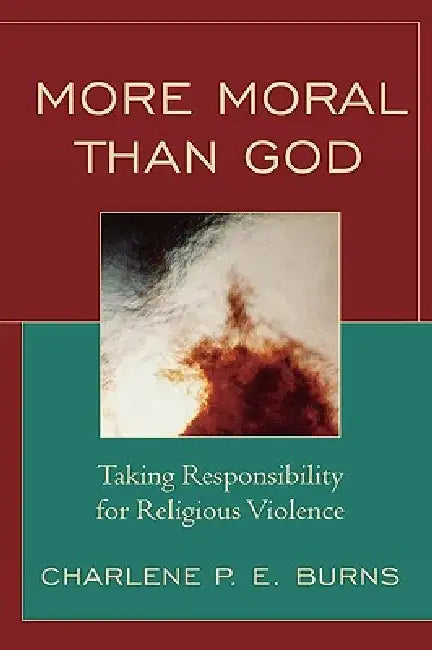 Buy More Moral than God (English, Charlene Burns) — BookShops.in