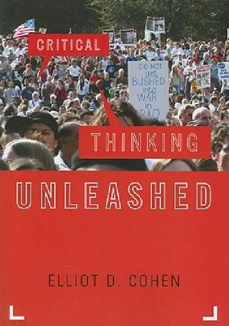 Buy Critical Thinking Unleashed (English, Elliot D. Cohen) — BookShops.in