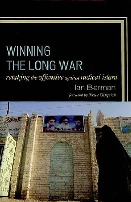 Buy Winning the Long War (English, Ilan Berman | Newt Gingrich) — BookShops.in