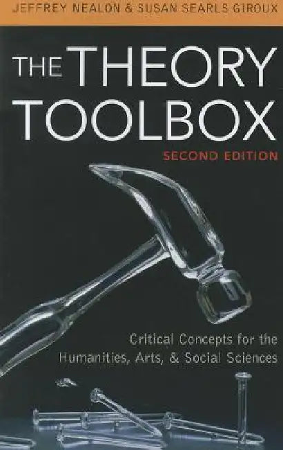 Buy Theory Toolbox (English, Jeffrey T. Nealon | Susan Searls Giroux) — BookShops.in