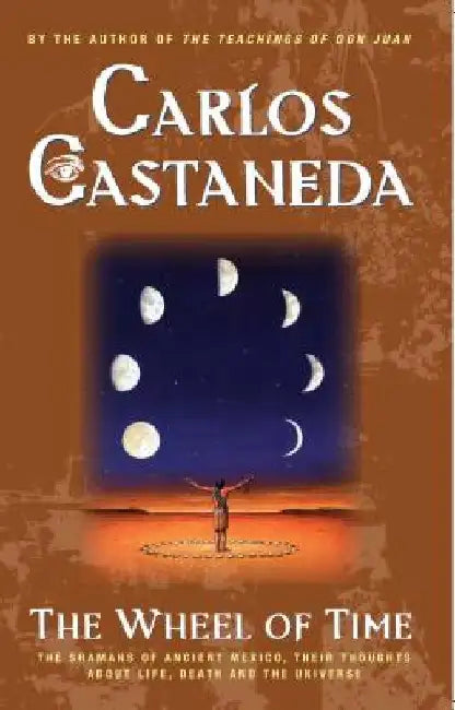 The Wheel of Time (English, Carlos Castaneda)